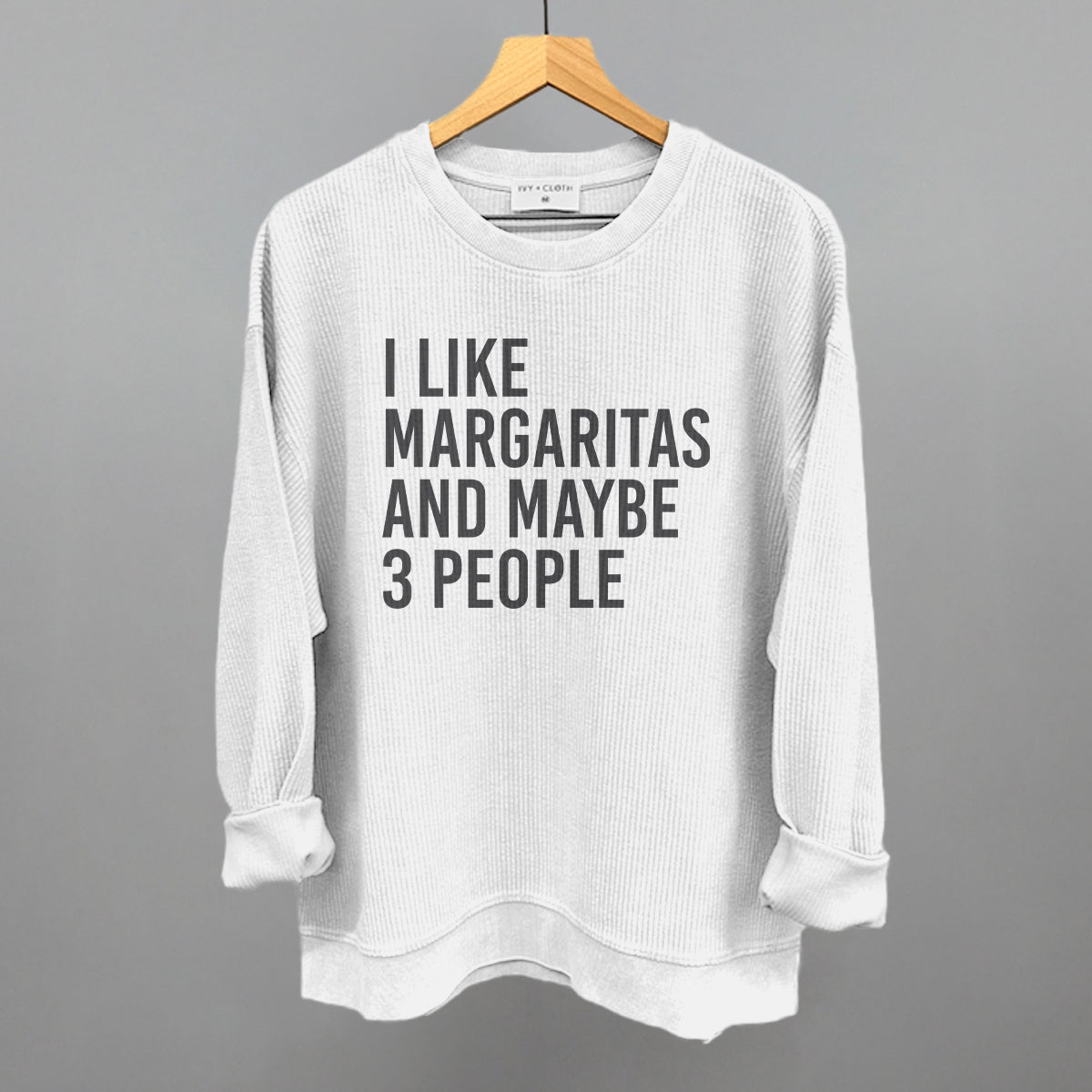 I Like Margaritas And Maybe 3 People