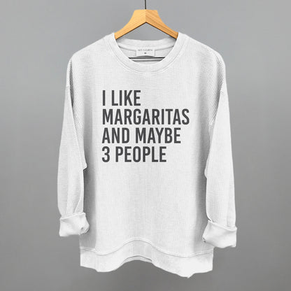 I Like Margaritas And Maybe 3 People