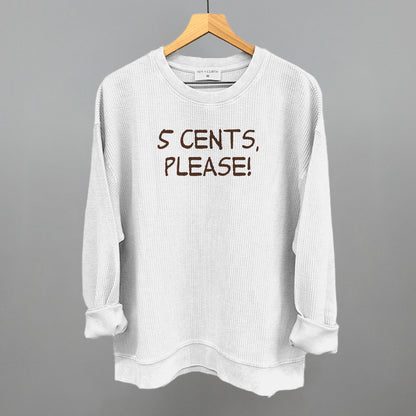 5 Cents, Please!