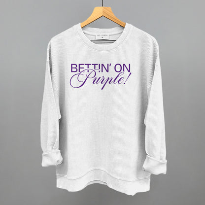 Bettin' On Purple