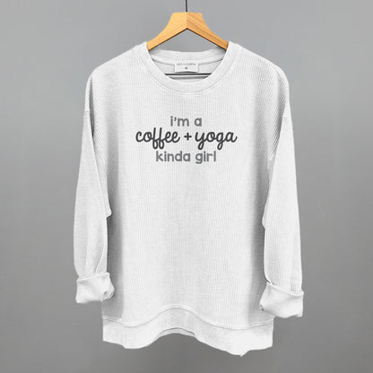I'm A Coffee + Yoga Kinda Girl