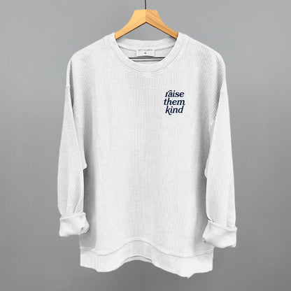 Raise Them Kind (Left Chest)