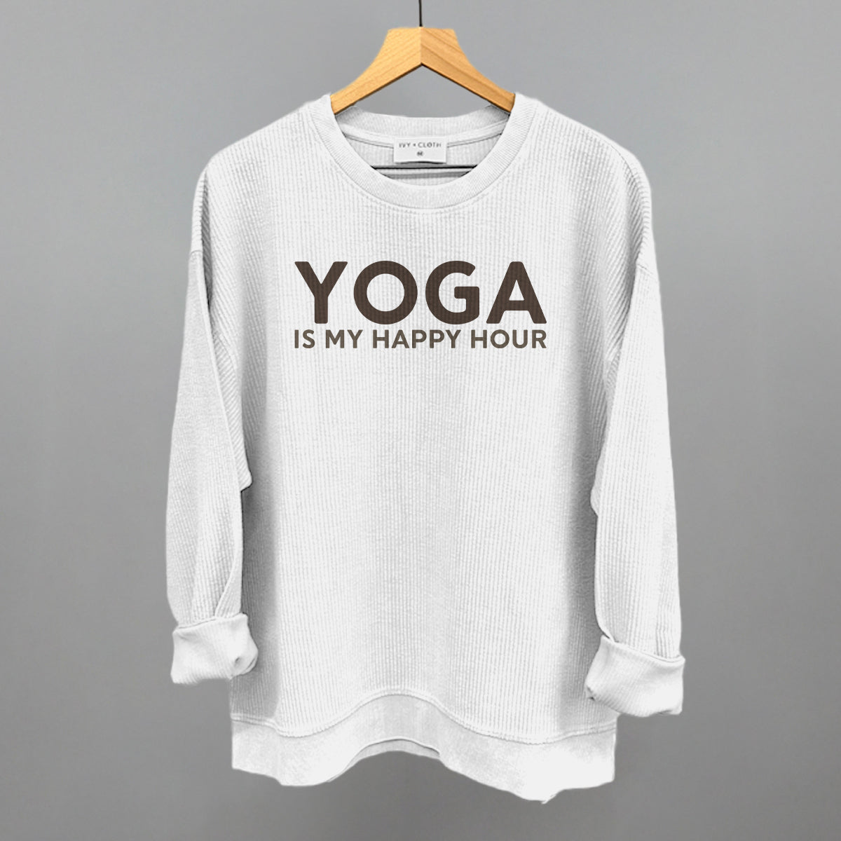 Yoga Is My Happy Hour