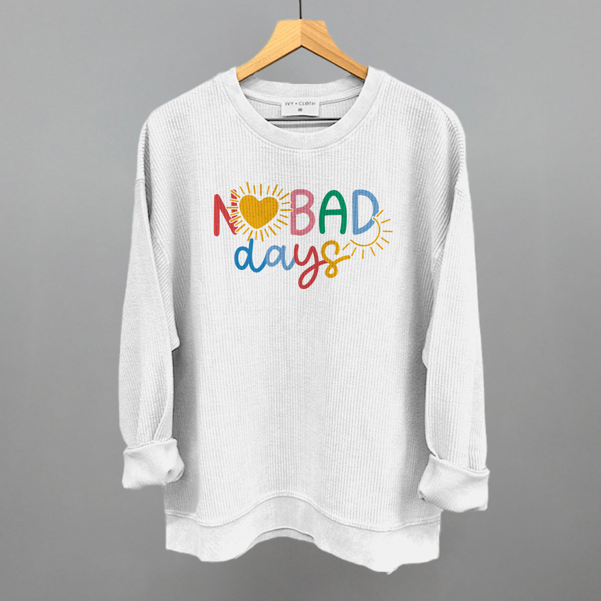 No Bad Days Colorful