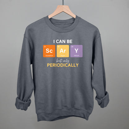 I Can Be Scary Periodically