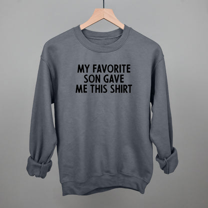My Favorite Son Gave Me This Shirt