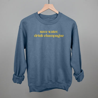 Save Water Drink Champagne