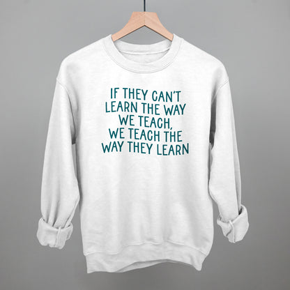 We Teach The Way They Learn