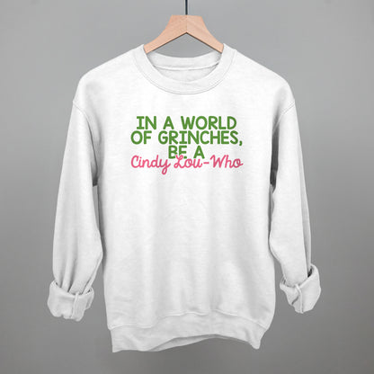 In A World Of Grinches, Be A Cindy-Lou Who