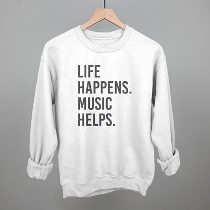 Life Happens Music Helps