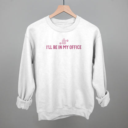 I'll Be In My Office (Crafting)
