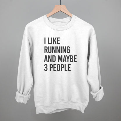I Like Running And Maybe 3 People
