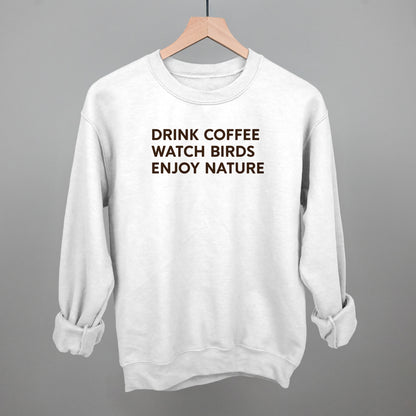 Drink Coffee Watch Birds Enjoy Nature