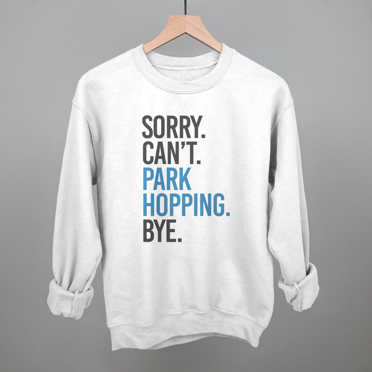 Sorry Can't Park Hopping Bye