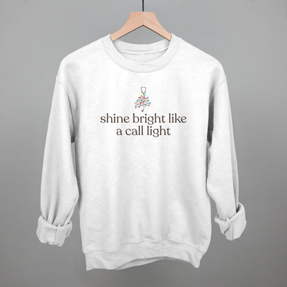 Shine Bright Like A Call Light