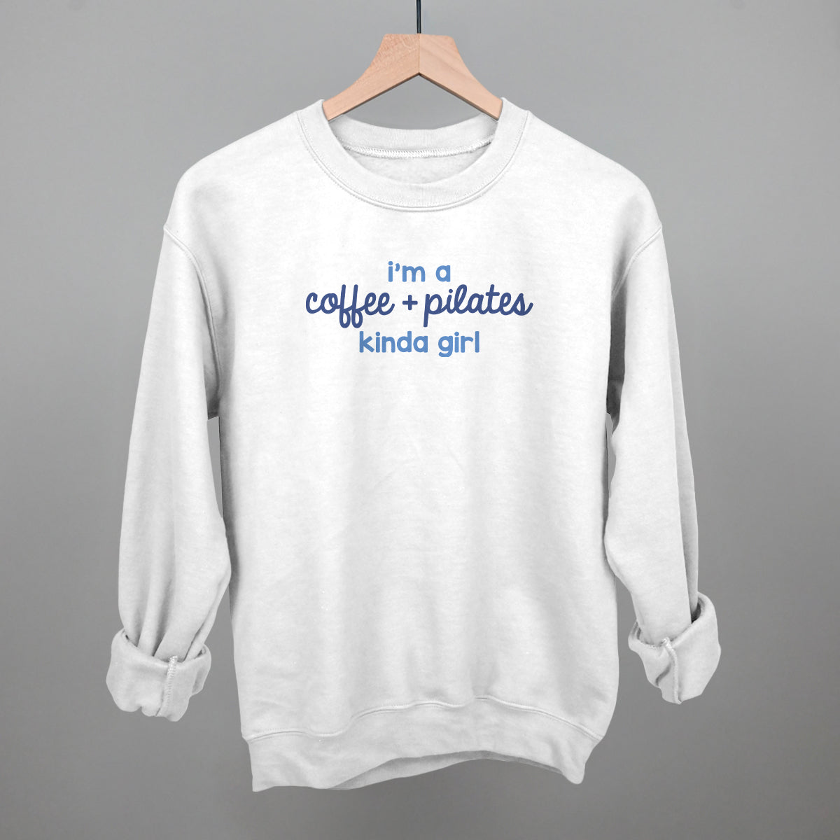 I'm A Coffee + Pilates Kinda Girl