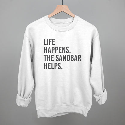 Life Happens The Sandbar Helps