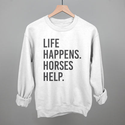 Life Happens Horses Help
