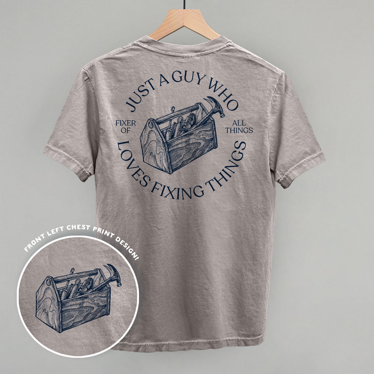 Just A Guy Who Loves Fixing Things (Back Print)