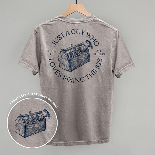Just A Guy Who Loves Fixing Things (Back Print)
