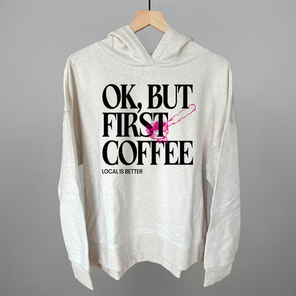 Ok But First Coffee