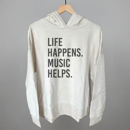 Life Happens Music Helps