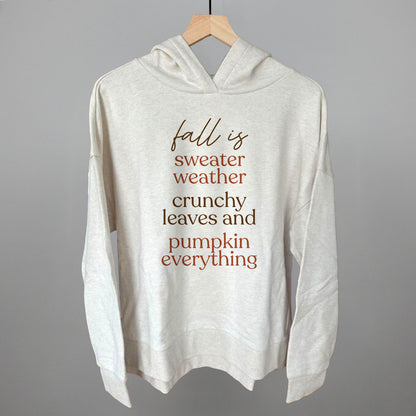 Fall Is Sweaters, Leaves And Pumpkins