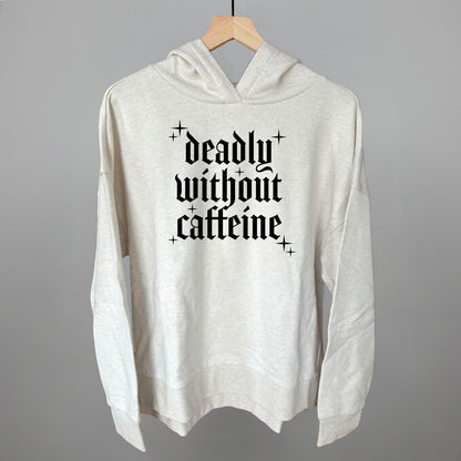 Deadly Without Caffeine
