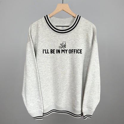 I'll Be In My Office (Soccer)