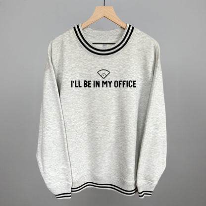 I'll Be In My Office (Baseball Diamond)