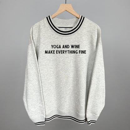 Yoga And Wine Make Everything Fine