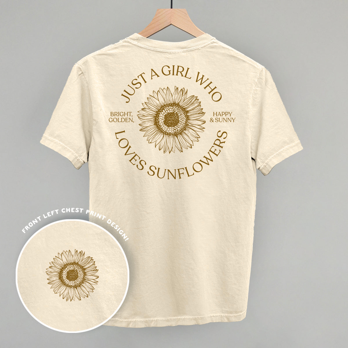 Just A Girl Who Loves Sunflowers (Back Print)