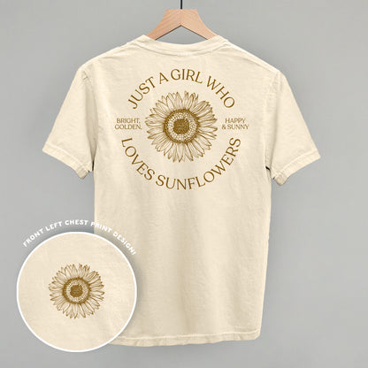 Just A Girl Who Loves Sunflowers (Back Print)