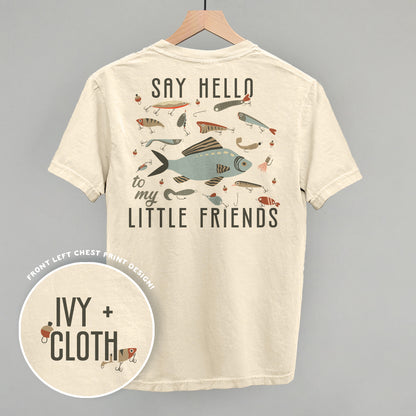Say Hello To My Little Friends Fish (Back Print)