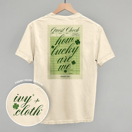 How Lucky Are We Guest Check (Back Print)