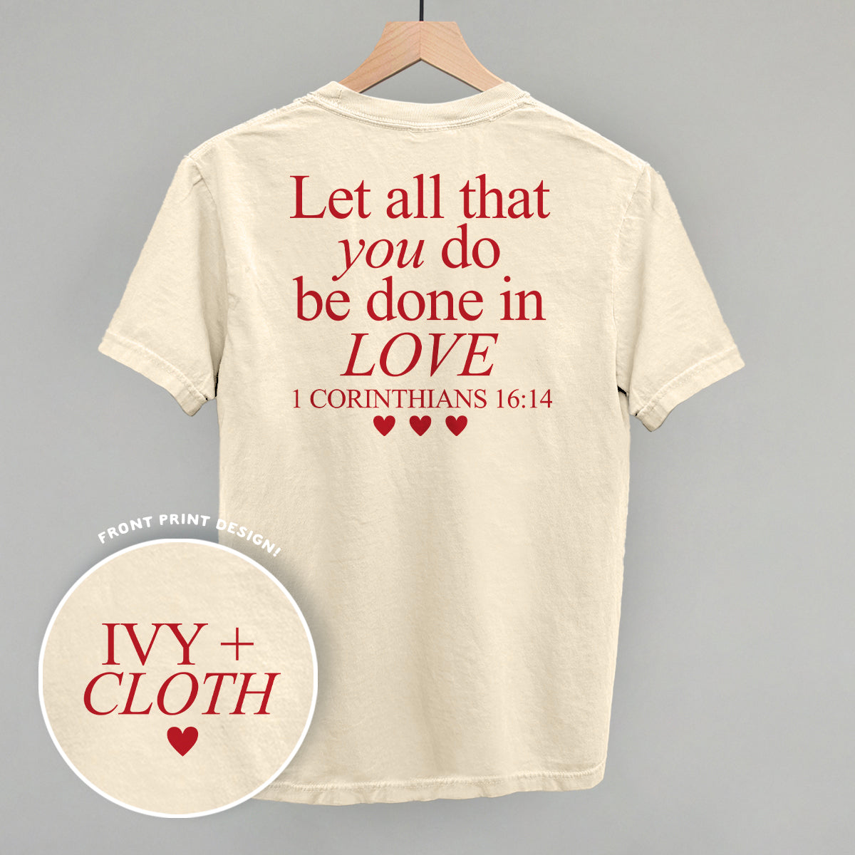 Let All That You Do Be Done In Love (Red) (Back Print)