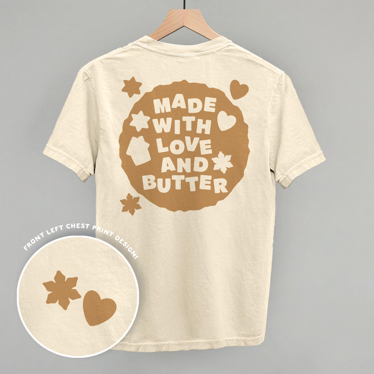 Made With Love And Butter (Back Print)