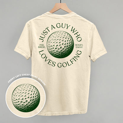 Just A Guy Who Loves Golfing (Back Print)