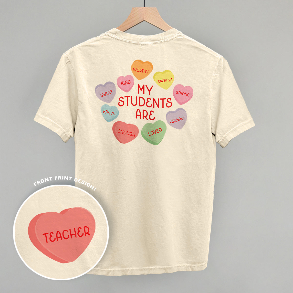 My Students Are (Candy Hearts) (Back Print)