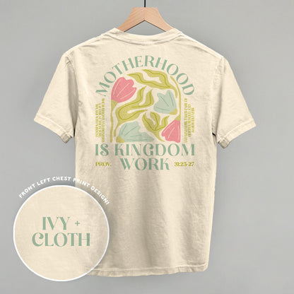 Motherhood Is Kingdom Work (Back Print)