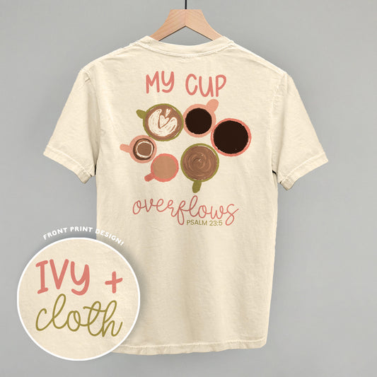 My Cup Overflows Coffee (Back Print)