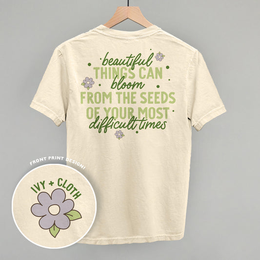 Beautiful Things Can Bloom (Back Print)