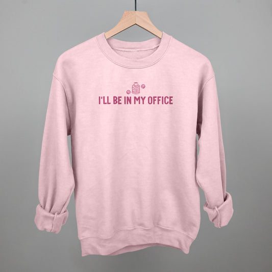 I'll Be In My Office (Crafting)