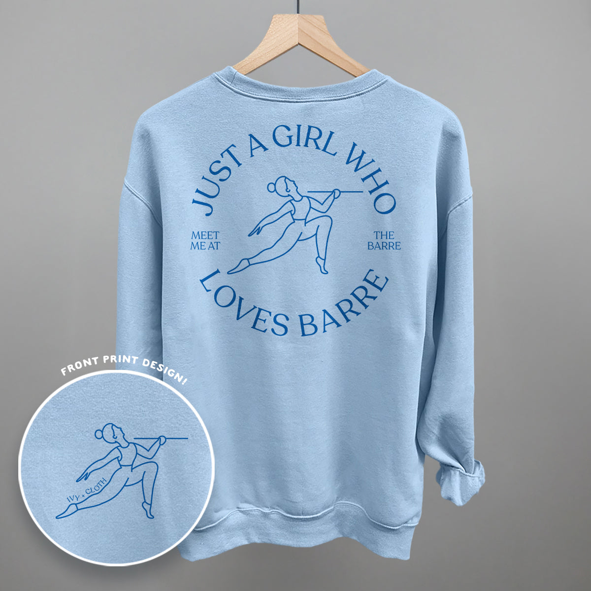 Just A Girl Who Loves Barre (Back Print)