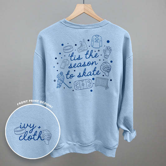 Tis The Season To Skate (Back Print)