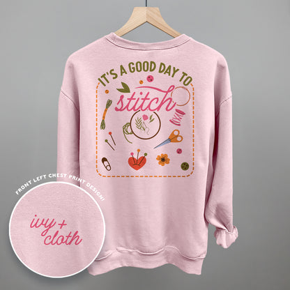 It's A Good Day To Stitch (Back Print)