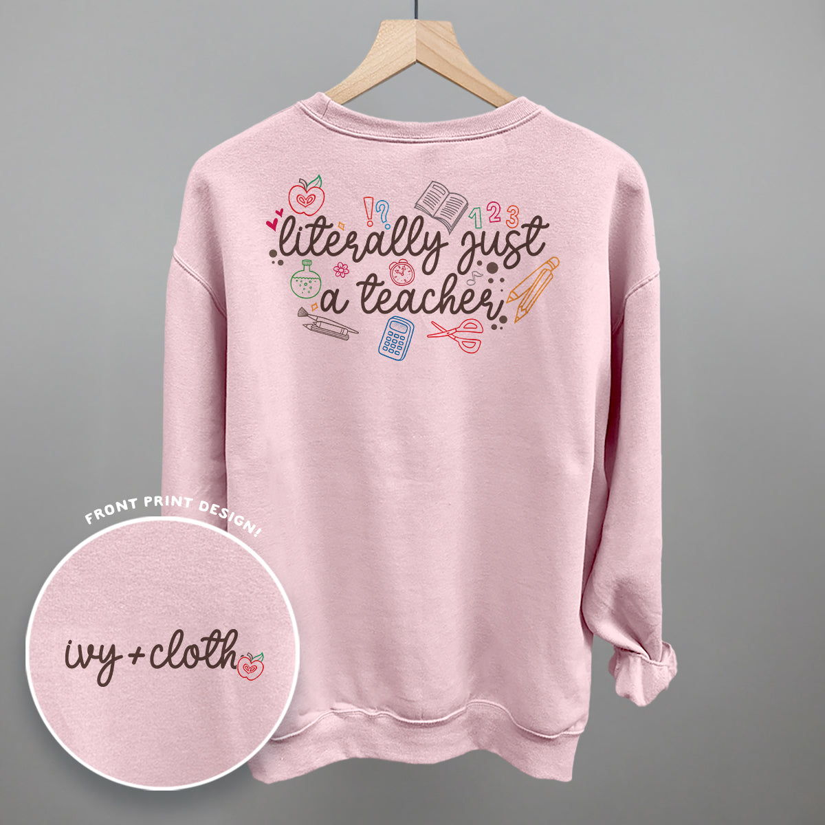 Literally Just A Teacher (Back Print)