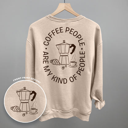 Coffee People Are My Kind Of People (Back Print)