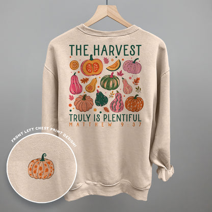 The Harvest Truly Is Plentiful (Back Print)