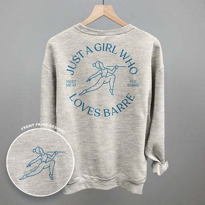 Just A Girl Who Loves Barre (Back Print)